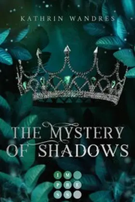 Wandres |  The Mystery of Shadows (Broken Crown 3) | eBook | Sack Fachmedien