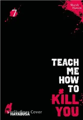 Hanten | Teach me how to Kill you 7 | E-Book | www.sack.de