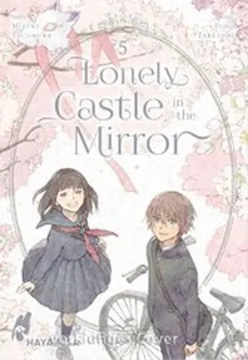 Tsujimura / Taketomi |  Lonely Castle in the Mirror 5 | eBook | Sack Fachmedien