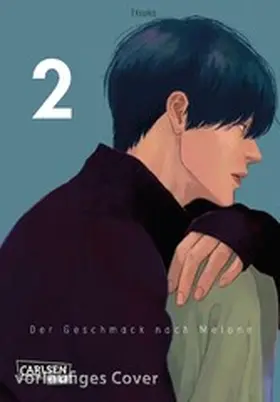 Etsuko |  Der Geschmack nach Melone 2 | eBook | Sack Fachmedien