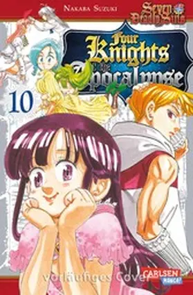 Nakaba |  Seven Deadly Sins: Four Knights of the Apocalypse 10 | eBook | Sack Fachmedien