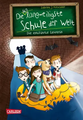 Kirschner | Die unlangweiligste Schule der Welt 3: Die entführte Lehrerin | E-Book | www.sack.de