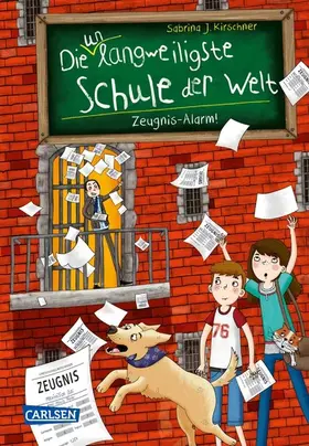 Kirschner | Die unlangweiligste Schule der Welt 4: Zeugnis-Alarm! | E-Book | www.sack.de