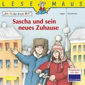 Brodersen / Halberstam |  LESEMAUS 196: Sascha und sein neues Zuhause | eBook | Sack Fachmedien