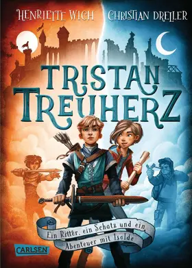 Wich / Dreller |  Tristan Treuherz - Ein Ritter, ein Schatz und ein Abenteuer mit Isolde | eBook | Sack Fachmedien