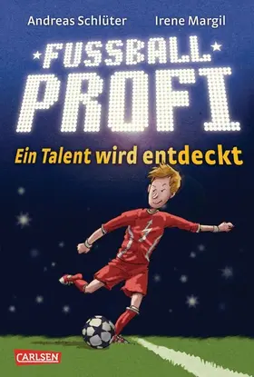Margil / Schlüter |  Fußballprofi 1: Fußballprofi - Ein Talent wird entdeckt | eBook | Sack Fachmedien