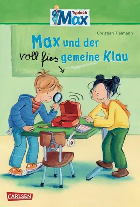 Tielmann | Max-Erzählbände: Max und der voll fies gemeine Klau | E-Book | www.sack.de