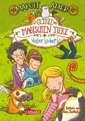 Auer |  Die Schule der magischen Tiere 2: Voller Löcher! | eBook | Sack Fachmedien