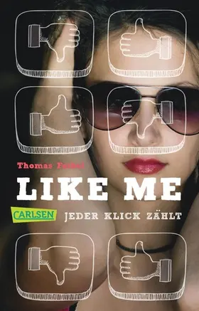 Feibel |  Like me. Jeder Klick zählt | eBook | Sack Fachmedien