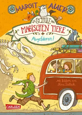 Auer |  Die Schule der magischen Tiere 4: Abgefahren! | eBook | Sack Fachmedien