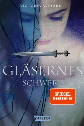 Aveyard |  Gläsernes Schwert (Die Farben des Blutes 2) | eBook | Sack Fachmedien