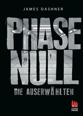 Dashner | Die Auserwählten - Phase Null | E-Book | sack.de