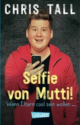 Tall |  Selfie von Mutti | eBook | Sack Fachmedien