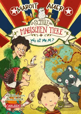 Auer |  Die Schule der magischen Tiere 7: Wo ist Mr. M? | eBook | Sack Fachmedien