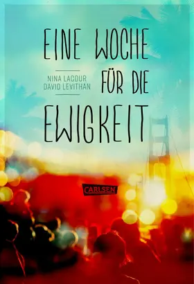 Lacour / Levithan | Eine Woche für die Ewigkeit | E-Book | www.sack.de