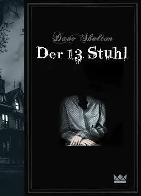 Shelton |  Der 13. Stuhl | eBook | Sack Fachmedien