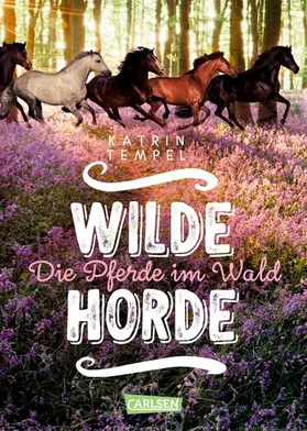 Tempel |  Wilde Horde 1: Die Pferde im Wald | eBook | Sack Fachmedien