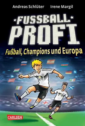Schlüter / Margil | Fußballprofi 4: Fußballprofi - Fußball, Champions und Europa | E-Book | www.sack.de