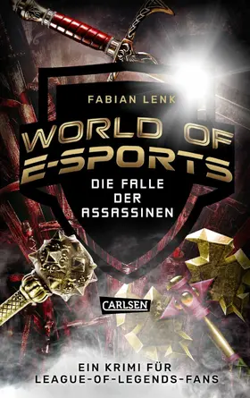 Lenk |  World of E-Sports: Die Falle der Assassinen | eBook | Sack Fachmedien