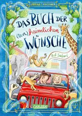 Kirschner |  Das Buch der (un)heimlichen Wünsche 1: Auf Safari | eBook | Sack Fachmedien