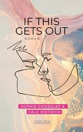 Gonzales / Dietrich |  If This Gets Out | eBook | Sack Fachmedien