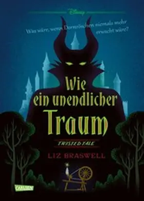 Disney / Braswell |  Disney. Twisted Tales: Wie ein unendlicher Traum (Dornröschen) | eBook | Sack Fachmedien