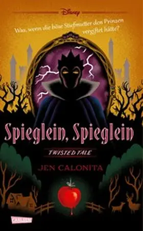 Disney / Calonita |  Disney. Twisted Tales: Spieglein, Spieglein | eBook | Sack Fachmedien