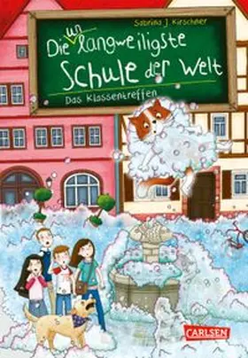 Kirschner | Die unlangweiligste Schule der Welt 8: Das Klassentreffen | E-Book | www.sack.de