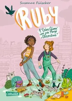 Fülscher |  Ruby 2: 1 Chaos-Queen und jede Menge Glitzerstaub | eBook | Sack Fachmedien