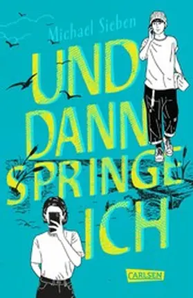Sieben | Und dann springe ich | E-Book | www.sack.de