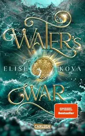 Kova |  Water's War (Die Chroniken von Solaris 4) | eBook | Sack Fachmedien
