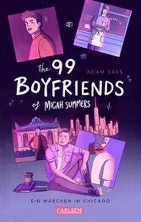 Sass |  The 99 Boyfriends of Micah Summers - Ein Märchen in Chicago | eBook | Sack Fachmedien