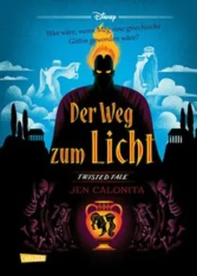 Disney / Calonita |  Disney. Twisted Tales: Der Weg zum Licht (Hercules) | eBook | Sack Fachmedien