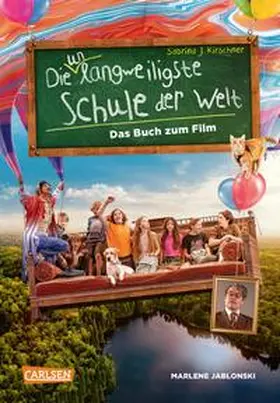 Jablonski / Kirschner |  Die unlangweiligste Schule der Welt 1: Das Buch zum Film | eBook | Sack Fachmedien