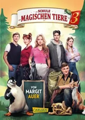 Auer |  Die Schule der magischen Tiere 3: Das Buch zum Film | eBook | Sack Fachmedien
