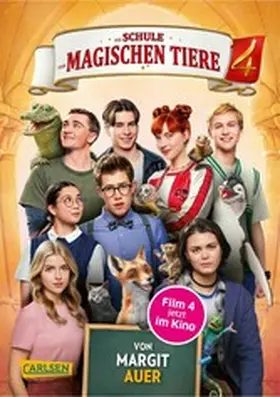 Auer |  Die Schule der magischen Tiere: Das Buch zum Film 4 | eBook | Sack Fachmedien
