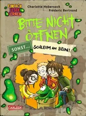 Habersack |  Bitte nicht öffnen, sonst ... 2: Schleim am Bein! | eBook | Sack Fachmedien