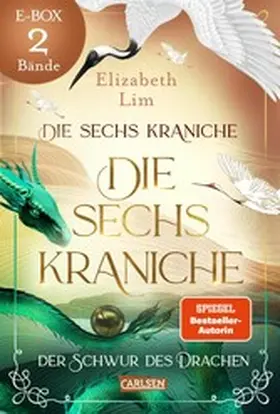Lim |  Die sechs Kraniche - Band 1 und 2 im Sammelband (Die sechs Kraniche) | eBook | Sack Fachmedien