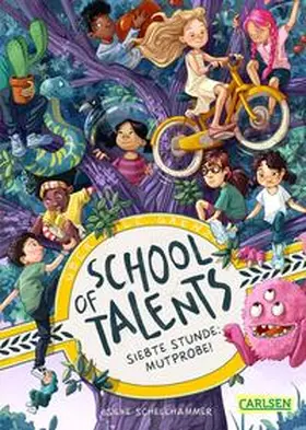 Schellhammer |  School of Talents 7: Siebte Stunde: Mutprobe! | eBook | Sack Fachmedien