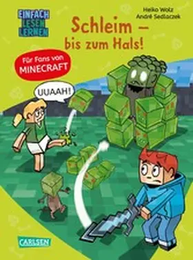 Wolz |  Minecraft 9: Schleim - bis zum Hals! | eBook | Sack Fachmedien