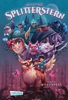 Holzapfel |  Akademie Splitterstern 1: Akademie Splitterstern | eBook | Sack Fachmedien