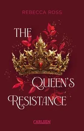 Ross |  The Queen's Resistance (The Queen's Rising 2) | eBook | Sack Fachmedien