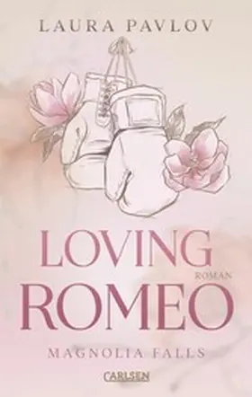 Pavlov |  Magnolia Falls 1: Loving Romeo | eBook | Sack Fachmedien