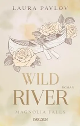 Pavlov |  Magnolia Falls 2: Wild River | eBook | Sack Fachmedien