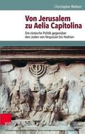 Weikert |  Von Jerusalem zu Aelia Capitolina | eBook | Sack Fachmedien
