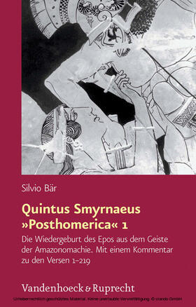 Bär |  Quintus Smyrnaeus »Posthomerica« 1 | eBook | Sack Fachmedien