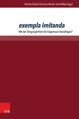 Schuol / Wendt / Wilker |  exempla imitanda | eBook | Sack Fachmedien