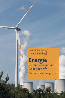 Kroll / Ehrhardt |  Energie in der modernen Gesellschaft | eBook | Sack Fachmedien