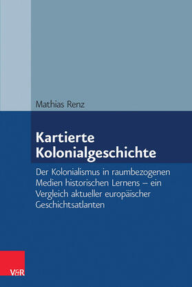 Renz | Kartierte Kolonialgeschichte | E-Book | sack.de