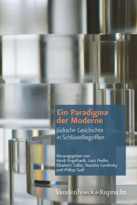 Engelhardt / Fiedler / Gallas |  Ein Paradigma der Moderne | eBook | Sack Fachmedien